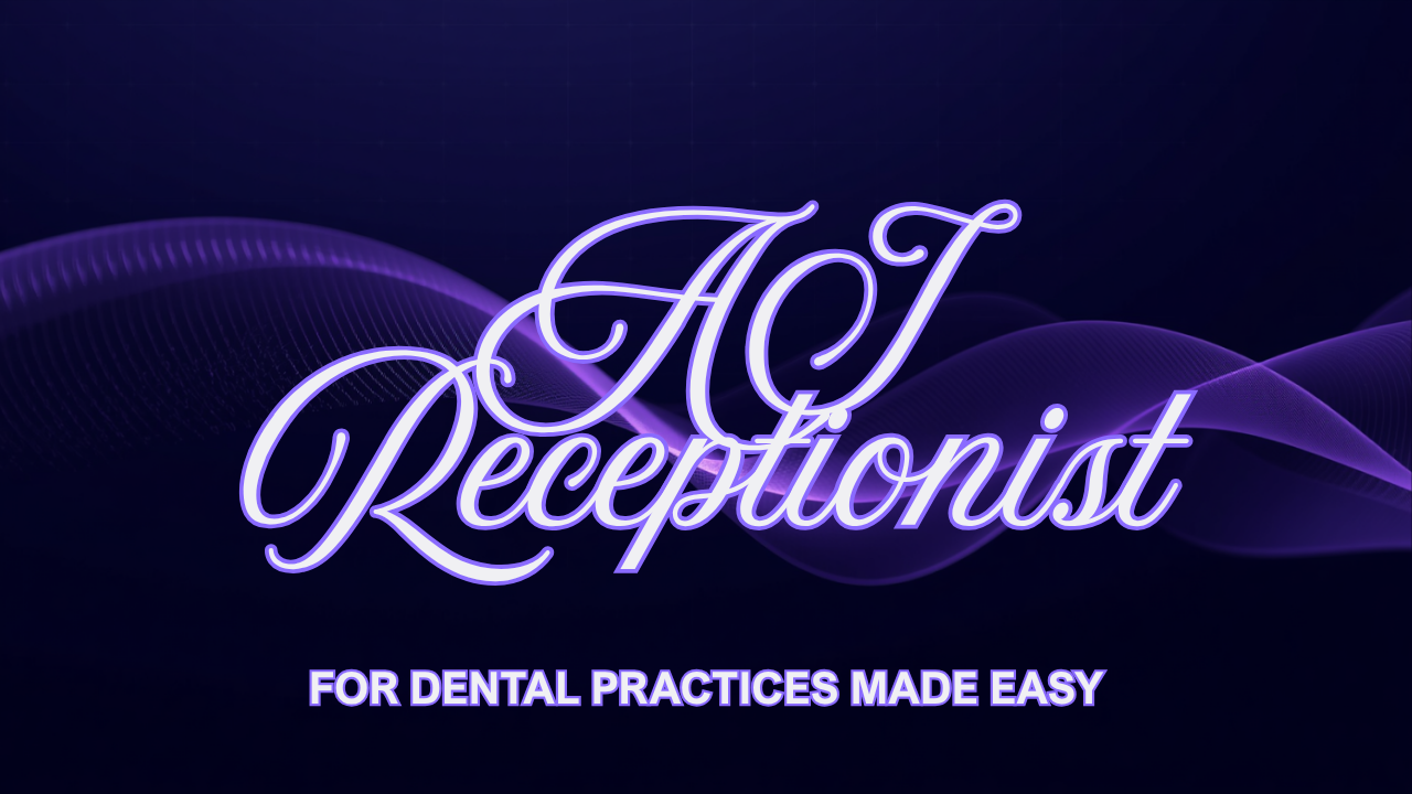 AI Receptionist for Dental Practices: A Practical Guide