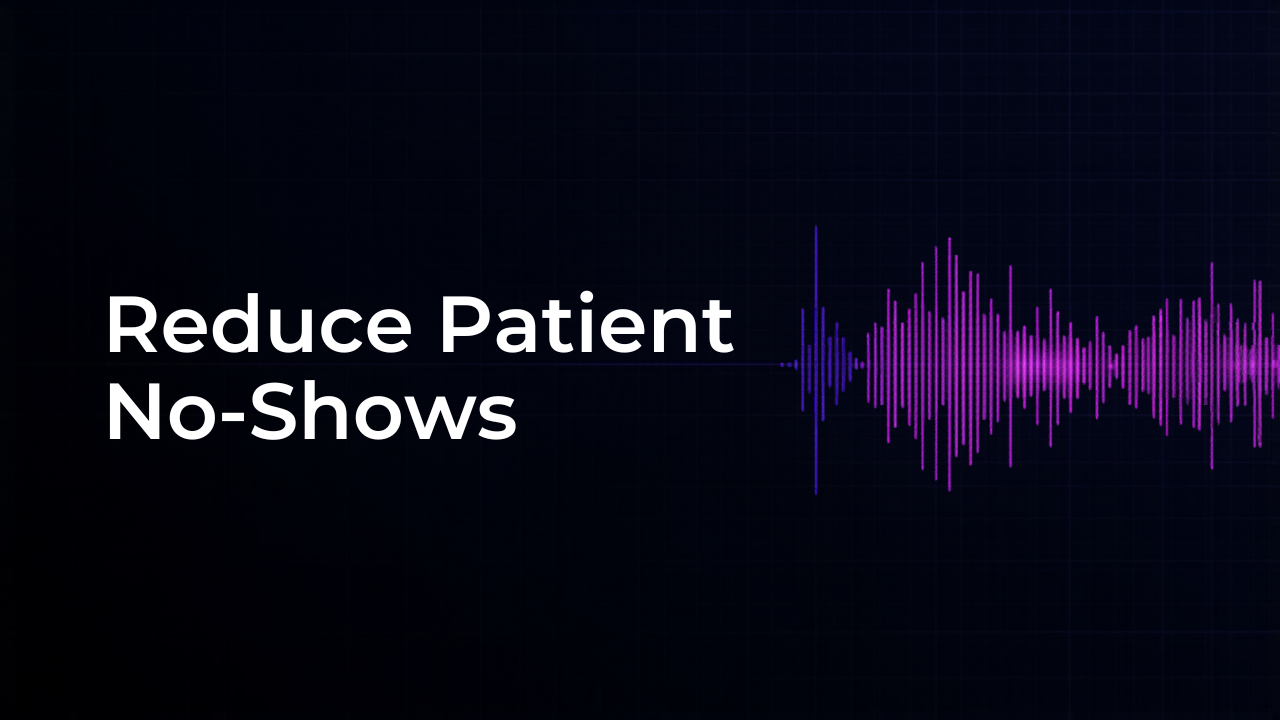 How to Reduce Patient No-Shows With AI